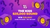 The KiSS 92.5 $25K Sound!