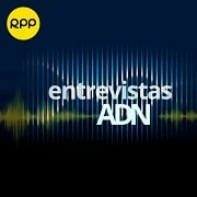 Entrevistas ADN Podcast de RPP Noticias