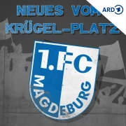Neues vom Krügel-Platz – der FCM - MDR Sachsen Anhalt Podcast