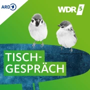 Tischgespräch - WDR 5 Podcast