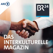 Das interkulturelle Magazin - BR24 Podcast