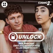 UNLOCK - der Podcast über Sex, Mindfucks & Alles dazwischen