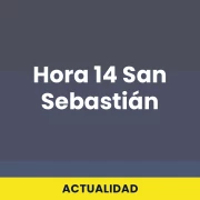 Hora 14 San Sebastián