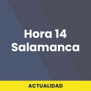 Hora 14 Salamanca