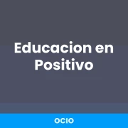 Educación en Positivo