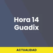 Hora 14 Guadix