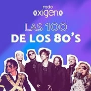 Las 100 de los 80's Podcast de Radio Oxigeno