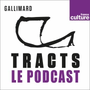 Tracts, le podcast