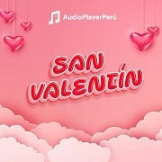 San Valentín Podcast de Radio Corazón