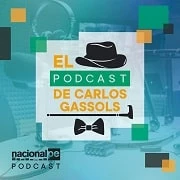 El podcast de Carlos Gassols Podcast de Radio Nacional