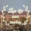 Bye bye mon cowboy