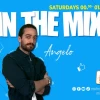 IN THE MIX with Angelo