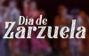 Dia de Zarzuela