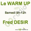 Le Warm Up Fred Désir