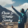 Praise & Worship Sunday