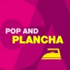 Pop and Plancha