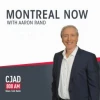 Montreal Now with Aaron Rand