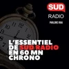 L'essentiel de Sud Radio en 60' chrono