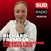 Richard Fremder raconte l’Histoire