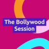 The Bollywood Session