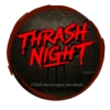 THRASH NIGHT