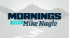 Mornings with Mike Nagle