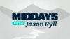 Middays with Jason Ryll