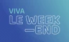 VIVA LE WEEK-END
