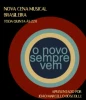 O Novo Sempre Vem