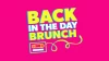 Back In The Day Brunch