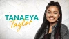 Tanaeya Taylor