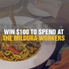 WIN $100 to spend at The Workers.