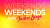 Weekends with Jaden Large