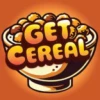 Get Cereal