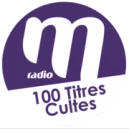 M Radio - 100 titres cultes en direct