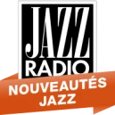 Nouveautés Jazz - Jazz Radio